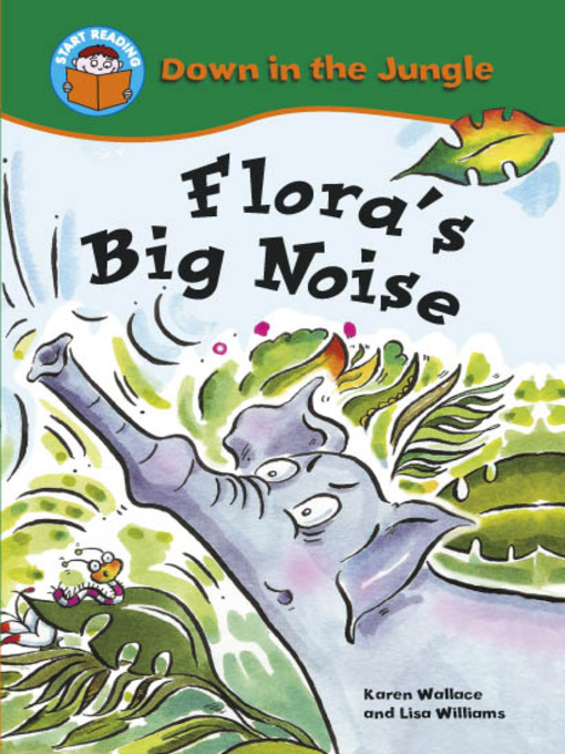 Title details for Flora's Big Noise by Karen Wallace - Available